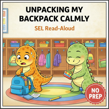 Cover: Unpacking My Backpack Calmly – Morning Routine No-Prep…