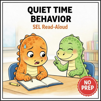 Cover: Quiet Time Behavior Social Story for K–2