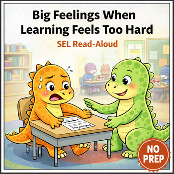Cover: Big Feelings When Learning Feels Too Hard